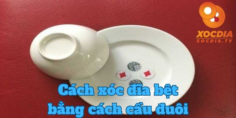 Xóc đĩa bệt bằng cách cầu đuôi qua né 1-1