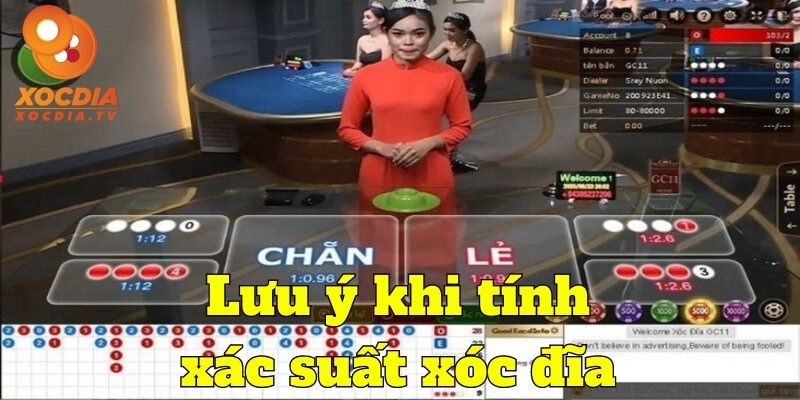 Lưu ý khi tính xác suất xóc đĩa