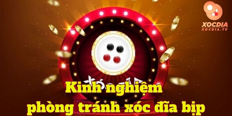 Kinh nghiệm phòng tránh xóc đĩa online bịp