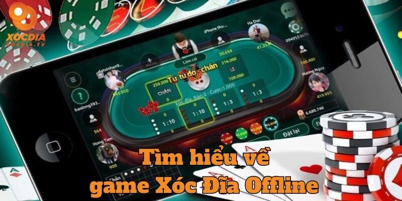 Tìm hiểu về xóc đĩa offline