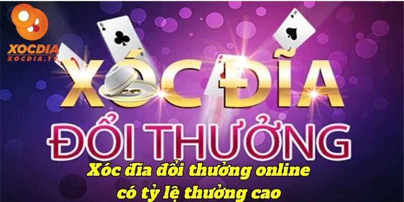 Xóc đĩa online tỷ lệ trả thưởng cao hơn so với xóc đĩa trực tiếp