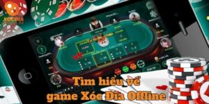 Tìm hiểu về xóc đĩa offline