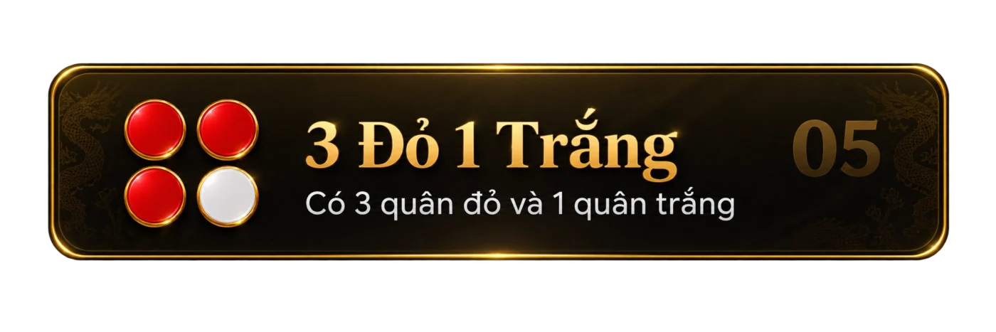 3 Đỏ 1 Trắng