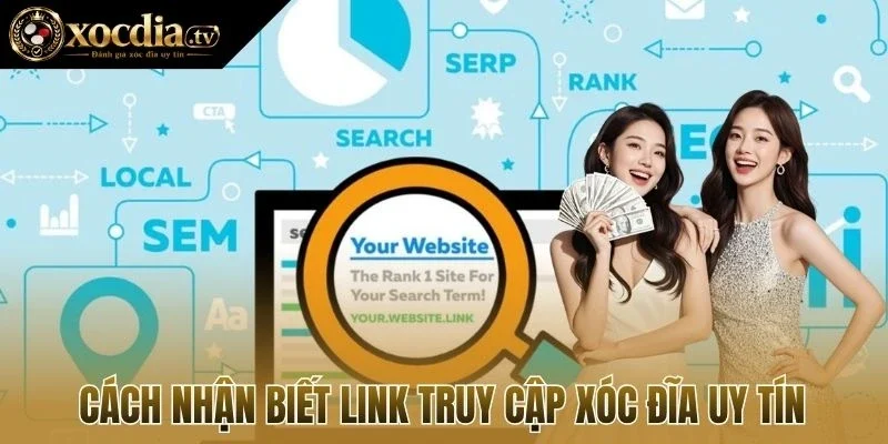 Cách nhận biết link truy cập xóc đĩa uy tín